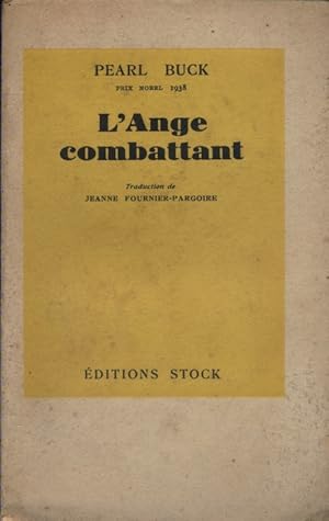 L'ange combattant. Portrait d'une âme.