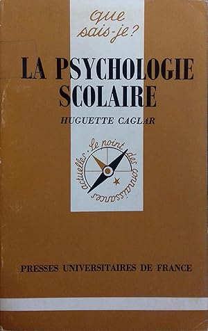 Image du vendeur pour La psychologie scolaire. mis en vente par Librairie Et Ctera (et caetera) - Sophie Rosire