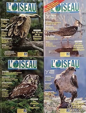 L'Oiseau Magazine. Année 1999 complète. Numéros 54 à 57. Revue de la ligue française pour la prot...