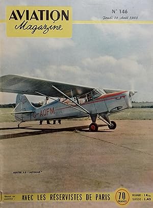 Imagen del vendedor de Aviation Magazine N 146. En couverture, l'Auster J-5 "Autocar". Dans ce numro : Avec les rservistes de Paris. 18 aot 1953. a la venta por Librairie Et Ctera (et caetera) - Sophie Rosire