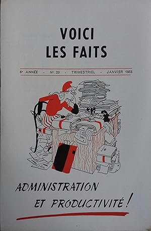 Seller image for Voici les faits. Trimestriel N 20 : Administration et productivit ! Janvier 1955. for sale by Librairie Et Ctera (et caetera) - Sophie Rosire