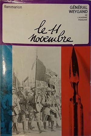 Imagen del vendedor de Le 11 novembre. a la venta por Librairie Et Ctera (et caetera) - Sophie Rosire