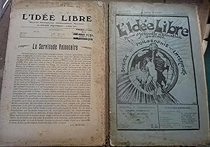 L'idée libre. Première année - Numéros 2 et 3. Revue mensuelle d'éducation sociale. Articles d'An...