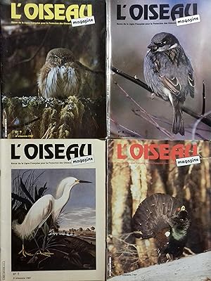 L'Oiseau Magazine. Année 1987 complète. Numéros 6 à 9. Revue de la ligue française pour la protec...