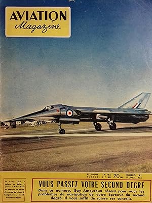 Aviation Magazine N° 181. En couverture, le Fairey FD-2. Dans ce numéro : Vous passez votre secon...