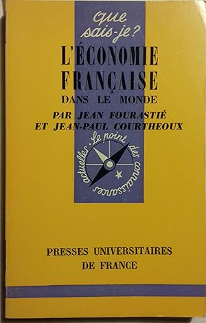 Seller image for L'conomie franaise dans le monde. for sale by Librairie Et Ctera (et caetera) - Sophie Rosire