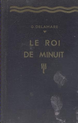 Seller image for Le roi de minuit. Roman. for sale by Librairie Et Ctera (et caetera) - Sophie Rosire