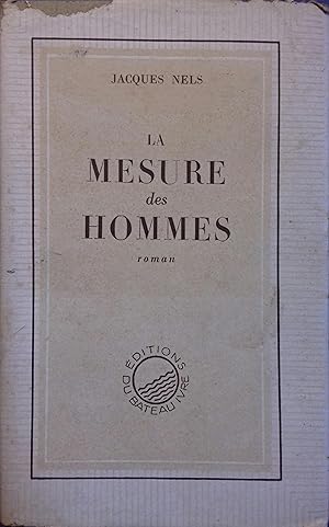 Seller image for La mesure des hommes. Roman for sale by Librairie Et Ctera (et caetera) - Sophie Rosire