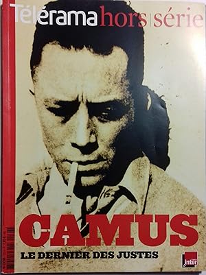 Télérama hors-série : Camus, le dernier des justes.