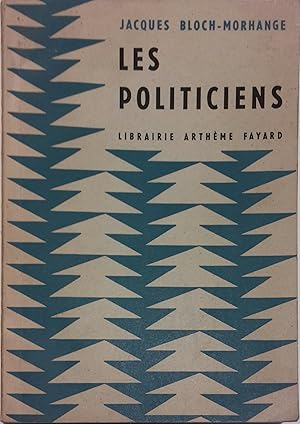 Seller image for Les politiciens. for sale by Librairie Et Ctera (et caetera) - Sophie Rosire