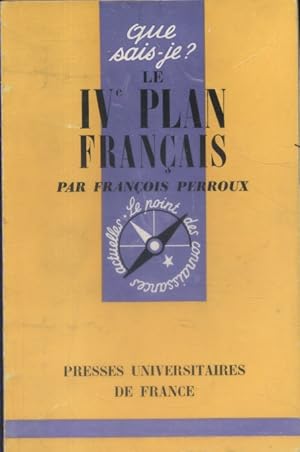 Image du vendeur pour Le IVe plan franais. mis en vente par Librairie Et Ctera (et caetera) - Sophie Rosire