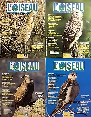 L'Oiseau Magazine. Année 2004 complète. Numéros 74 à 77. Revue de la ligue française pour la prot...