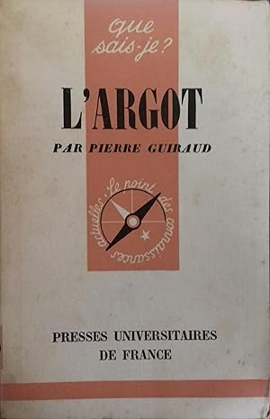 L'argot.