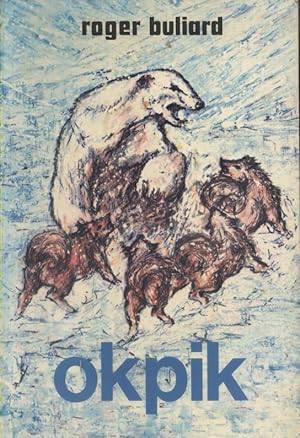 Imagen del vendedor de Okpik - "Le hibou des neiges". a la venta por Librairie Et Ctera (et caetera) - Sophie Rosire