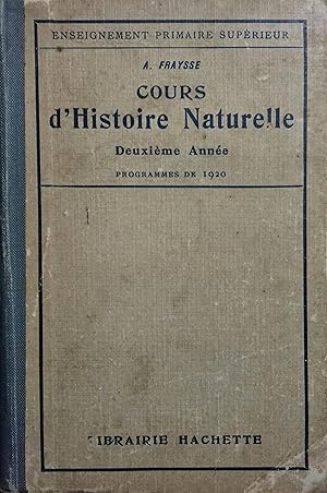 Seller image for Cours d'histoire naturelle. Enseignement primaire suprieur. for sale by Librairie Et Ctera (et caetera) - Sophie Rosire