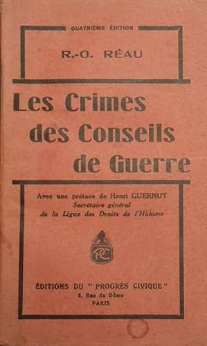 Les crimes des conseils de guerre.