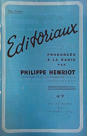 Image du vendeur pour Editoriaux prononcs  la radio par Philippe Henriot, Secrtaire d'Etat  l'information et  la propagande. N 9 : 13 au 19 avril 1944. Racisme  l'amricaine - Le plagiaire de Brazzaville - Second front et troisime guerre - Weiss l'incorruptible- La guerre aux neutres. mis en vente par Librairie Et Ctera (et caetera) - Sophie Rosire