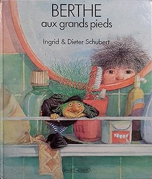 Seller image for Berthe aux grands pieds. for sale by Librairie Et Ctera (et caetera) - Sophie Rosire