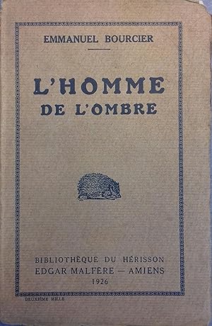 Bild des Verkufers fr L'homme de l'ombre. zum Verkauf von Librairie Et Ctera (et caetera) - Sophie Rosire