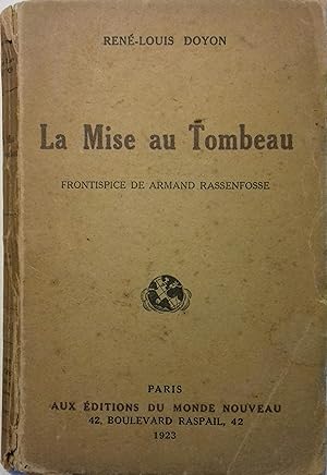 Immagine del venditore per La mise au tombeau. Roman. venduto da Librairie Et Ctera (et caetera) - Sophie Rosire