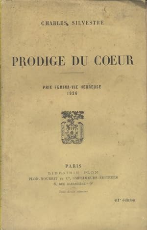 Seller image for Prodige du coeur. for sale by Librairie Et Ctera (et caetera) - Sophie Rosire