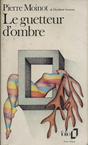 Immagine del venditore per Le guetteur d'ombre. Roman. venduto da Librairie Et Ctera (et caetera) - Sophie Rosire