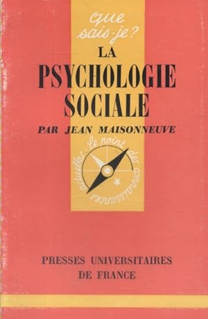 La psychologie sociale.