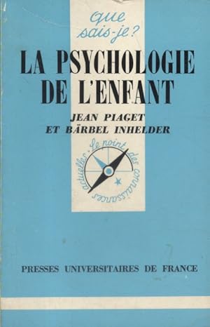 Immagine del venditore per La psychologie de l'enfant. venduto da Librairie Et Ctera (et caetera) - Sophie Rosire