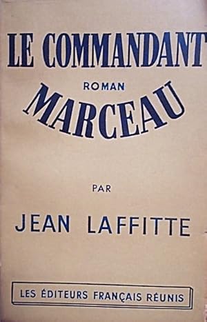 Seller image for Le commandant Marceau. Roman. for sale by Librairie Et Ctera (et caetera) - Sophie Rosire