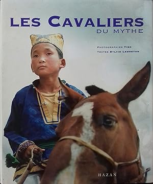 Les cavaliers du mythe.