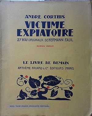 Seller image for Victime expiatoire. Roman indit. Mai 1926. for sale by Librairie Et Ctera (et caetera) - Sophie Rosire