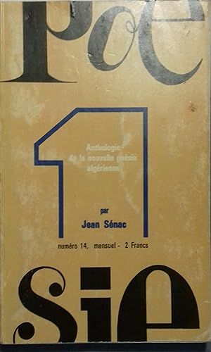 Poésie 1. N° 14 : Anthologie de la nouvelle poésie algérienne par Jean Sénac.