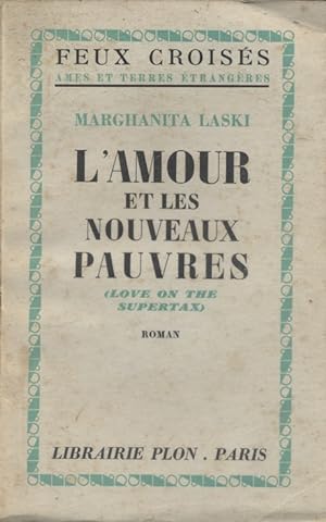 Image du vendeur pour L'amour et les nouveaux pauvres. mis en vente par Librairie Et Ctera (et caetera) - Sophie Rosire