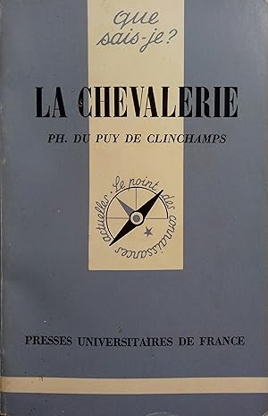 Imagen del vendedor de La chevalerie. a la venta por Librairie Et Ctera (et caetera) - Sophie Rosire