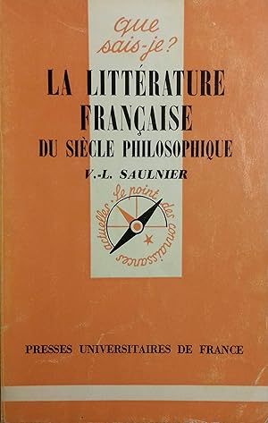 La littérature française du siècle philosophique.