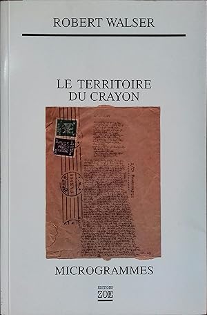 Image du vendeur pour Le territoire du crayon. Proses des microgrammes. mis en vente par Librairie Et Ctera (et caetera) - Sophie Rosire