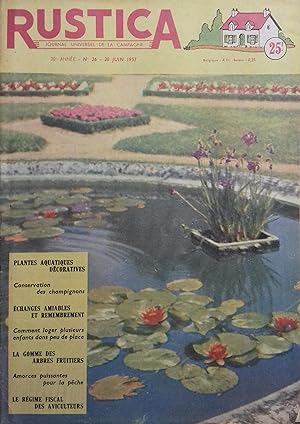 Rustica. 1957 : 30e année. N° 26. En couverture : Plantes aquatiques décoratives. Journal univers...