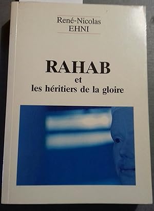 Bild des Verkufers fr Rahab et les hritiers de la gloire. zum Verkauf von Librairie Et Ctera (et caetera) - Sophie Rosire