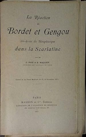 Seller image for La raction de Bordet et Gengou vis--vis du streptocoque dans la scarlatine. for sale by Librairie Et Ctera (et caetera) - Sophie Rosire