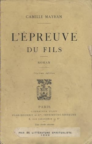 Seller image for L'preuve du fils. Roman. for sale by Librairie Et Ctera (et caetera) - Sophie Rosire