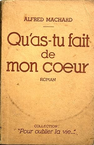 Seller image for Qu'as-tu fait de mon coeur ? for sale by Librairie Et Ctera (et caetera) - Sophie Rosire