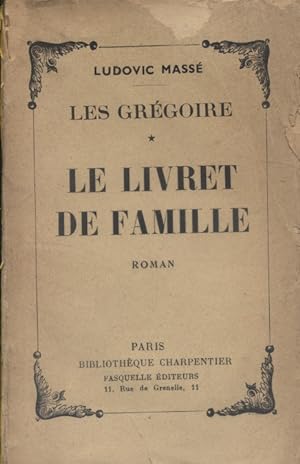 Le livret de famille. (Les Grégoire - 1). Vers 1940.