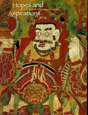 Bild des Verkufers fr Hopes and Aspirations: Decorative Painting of Korea zum Verkauf von Orca Knowledge Systems, Inc.