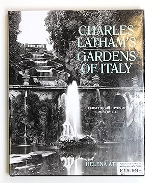 Charles Latham's Gardens of Italy: From the Archives of 'Country Life'
