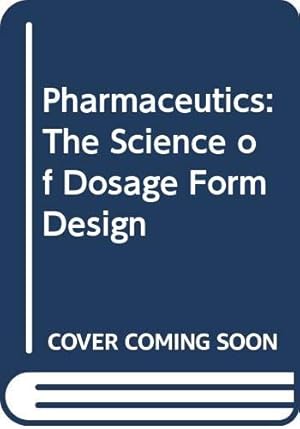 Bild des Verkufers fr Pharmaceutics: The Science of Dosage Form Design zum Verkauf von WeBuyBooks