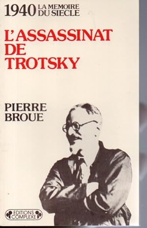 1940 L'assassinat de Trotsky