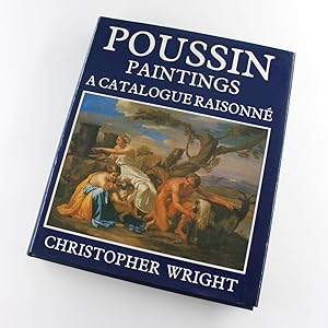 Seller image for Poussin Paintings: A Catalogue Raisonne book by Christopher Buckland Wright Artists Rouen for sale by West Cove UK