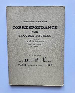 Correspondance avec Jacques RIVIERE