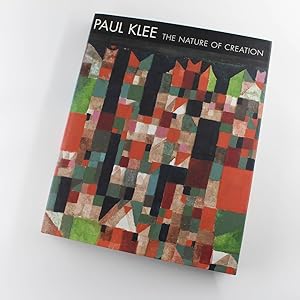 Bild des Verkufers fr Paul Klee: The Nature of Creation, Works, 1914-1940 book by Robert Kudielka, Bridget Riley zum Verkauf von West Cove UK