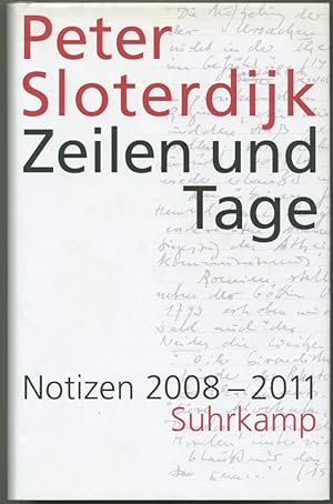 Seller image for Zeilen und Tage. Notizen 2008-2011. (2. Auflage. for sale by Schsisches Auktionshaus & Antiquariat